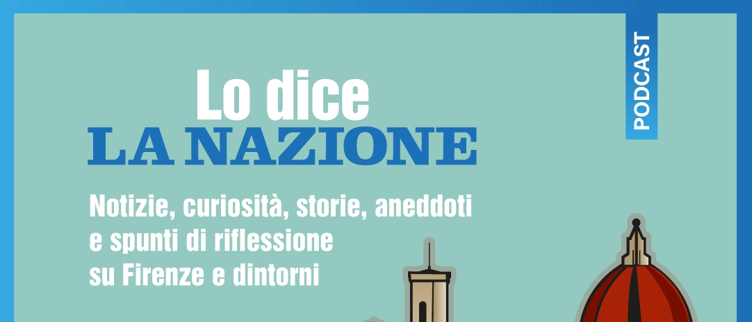 Notizie, curiosità, spunti di riflessione, indiscrezioni. Tutto questo e molto altro ancora nel podcast realizzato dalla redazione de La Nazione per raccontarvi Firenze in un modo diverso e inedito